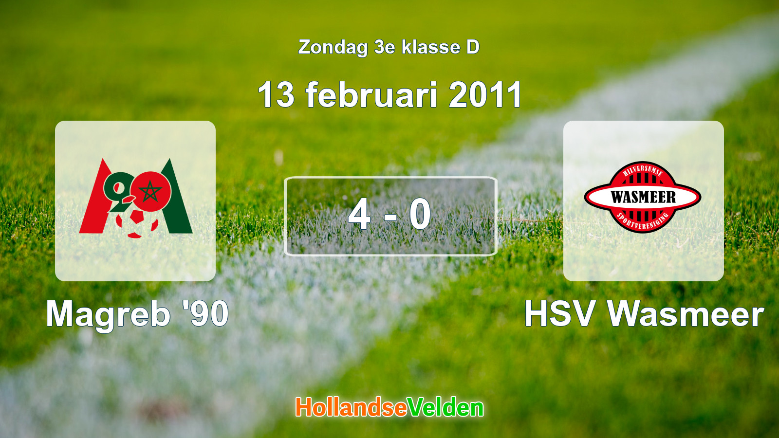 Gespeelde wedstrijd: Magreb '90 - HSV Wasmeer 4 - 0 (13 februari 2011)