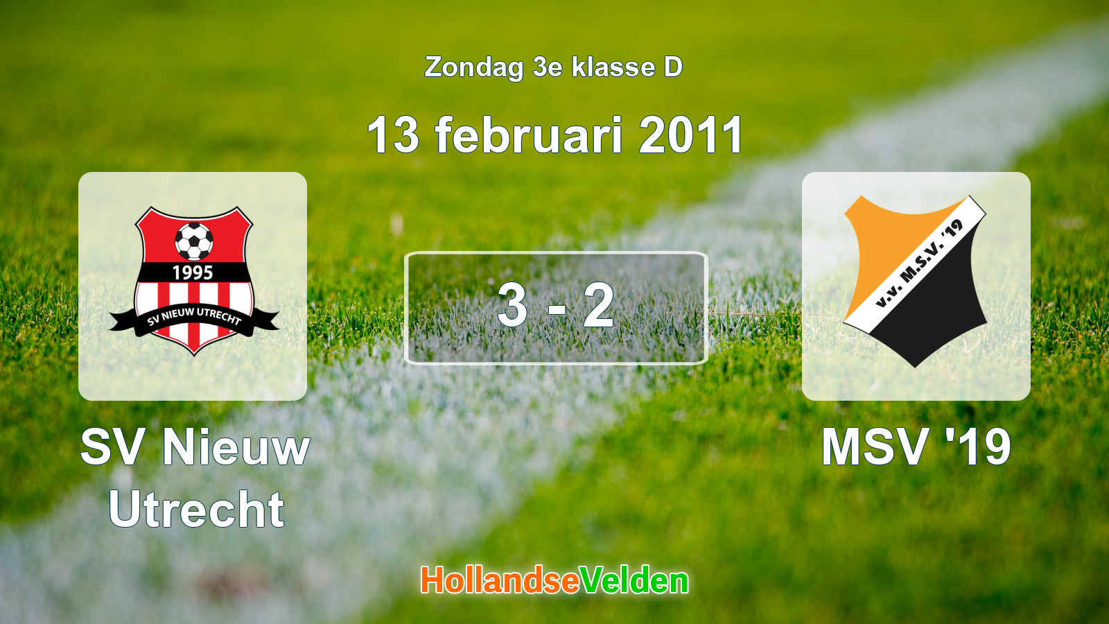 Gespeelde wedstrijd: SV Nieuw Utrecht - MSV '19 3 - 2 (13 februari 2011)
