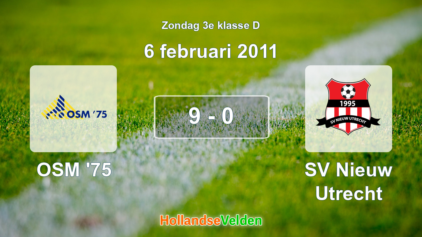 Gespeelde wedstrijd: OSM '75 - SV Nieuw Utrecht 9 - 0 (6 februari 2011)