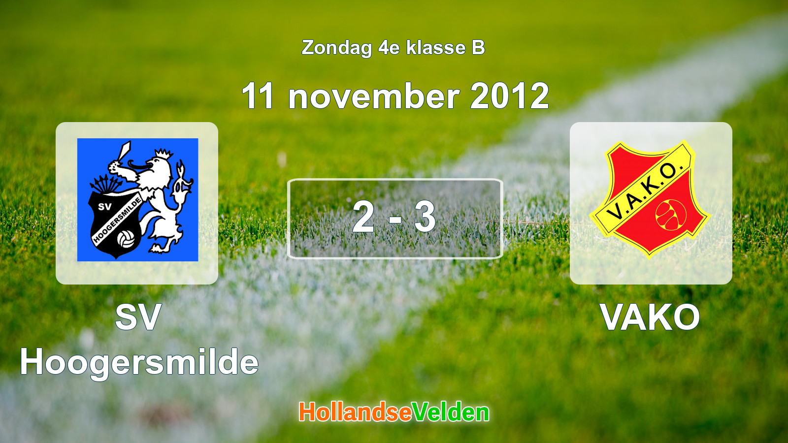 Gespeelde wedstrijd: SV Hoogersmilde - VAKO 2 - 3 (11 november 2012)