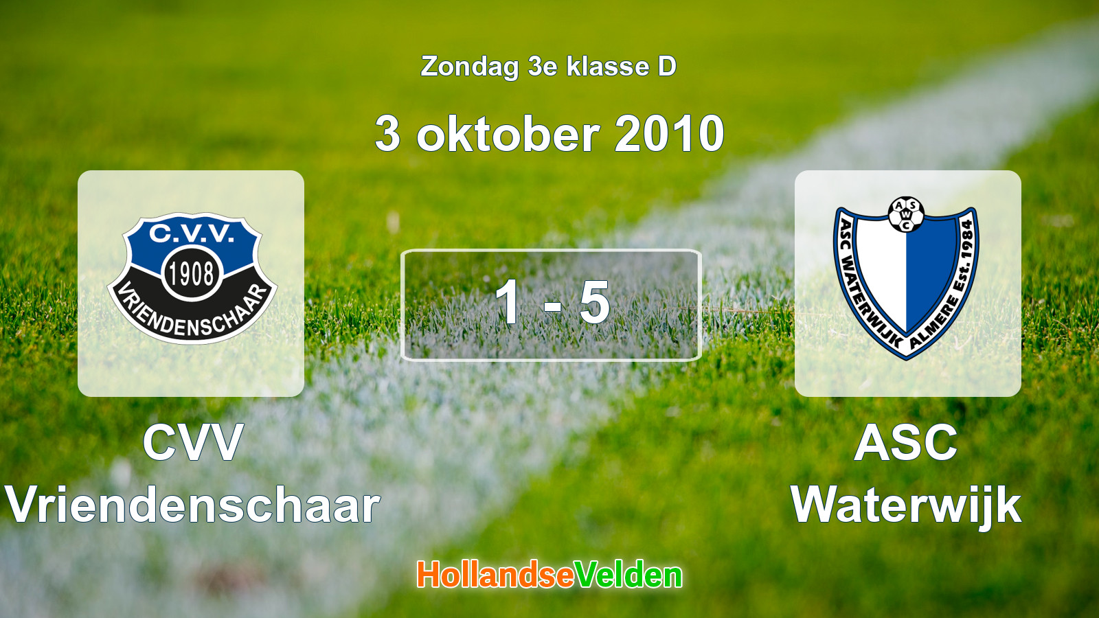 Gespeelde wedstrijd: CVV Vriendenschaar - ASC Waterwijk 1 - 5 (3 oktober 2010)