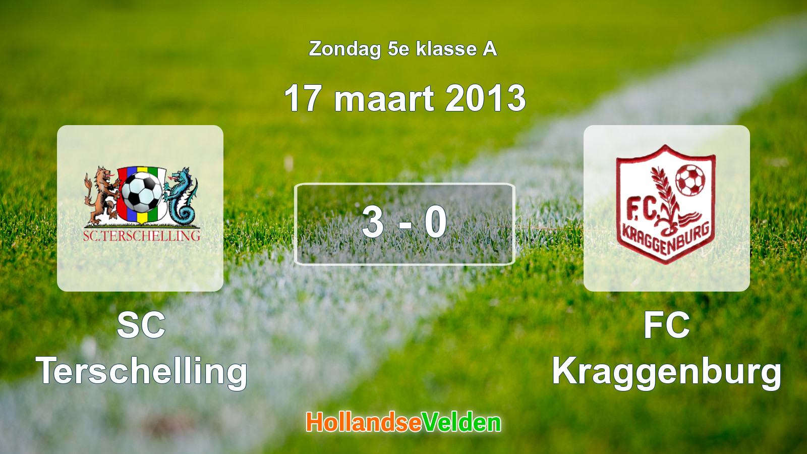 Gespeelde wedstrijd: SC Terschelling - FC Kraggenburg 3 - 0 (17 maart 2013)