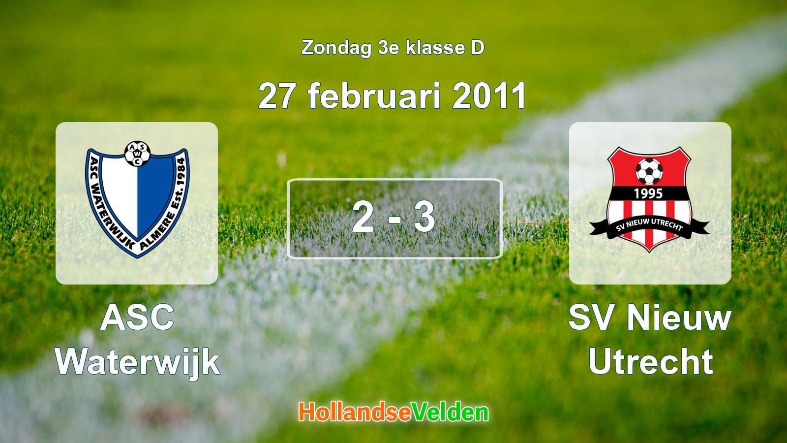 Gespeelde wedstrijd: ASC Waterwijk - SV Nieuw Utrecht 2 - 3 (27 februari 2011)