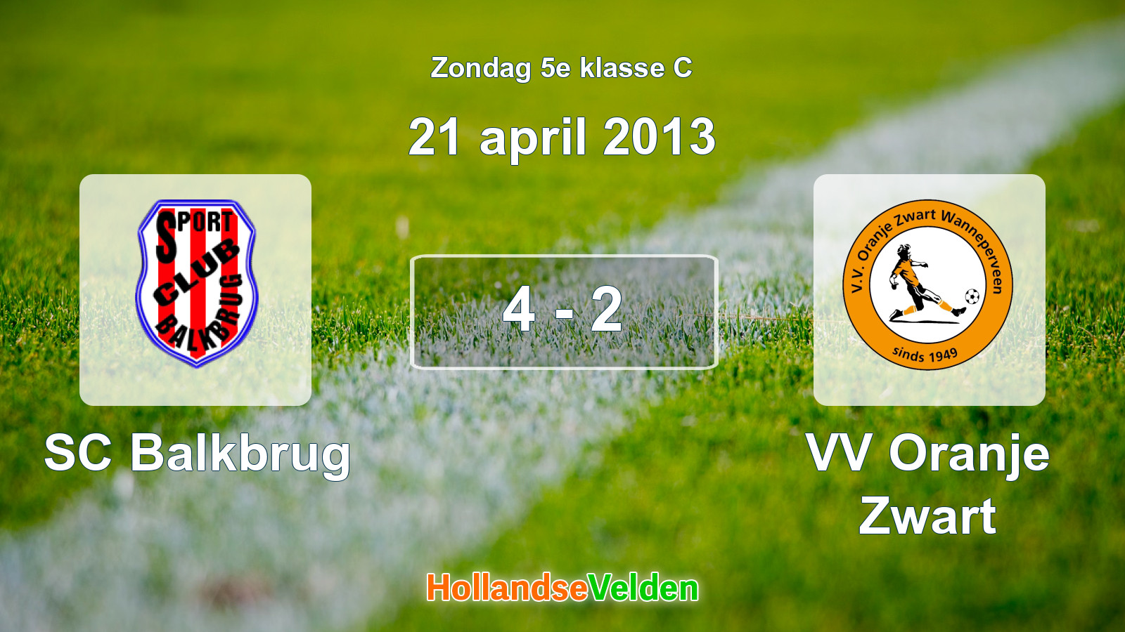 Gespeelde wedstrijd: SC Balkbrug - VV Oranje Zwart 4 - 2 (21 april 2013)