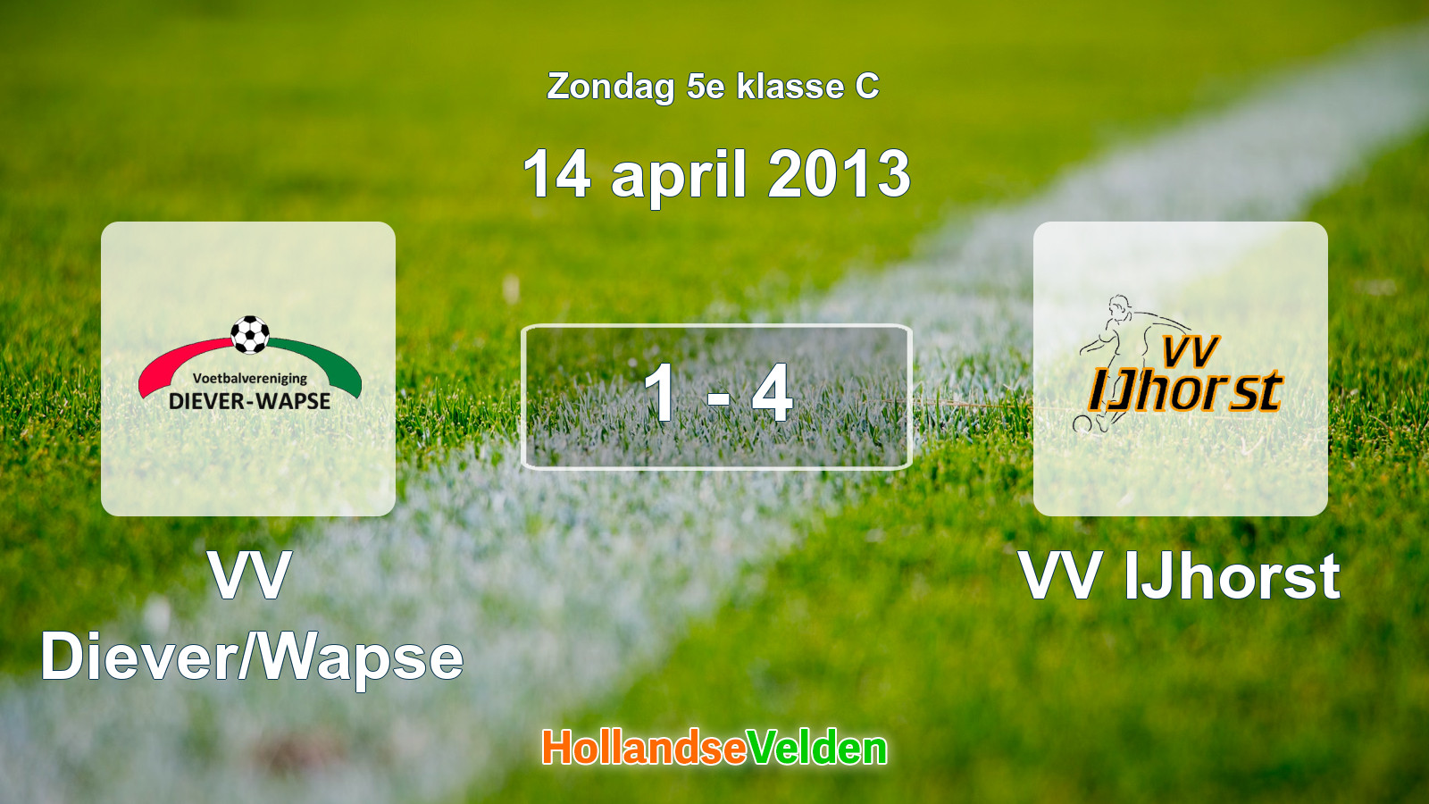 Gespeelde wedstrijd: VV Diever/Wapse - VV IJhorst 1 - 4 (14 april 2013)