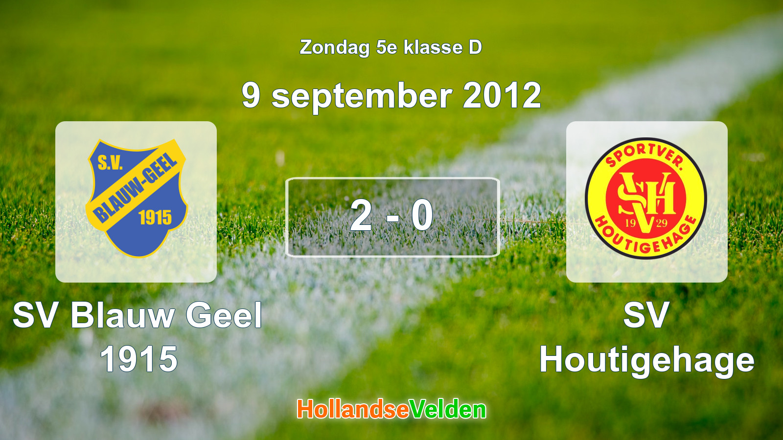 Gespeelde wedstrijd: SV Blauw Geel 1915 - SV Houtigehage 2 - 0 (9 september 2012)
