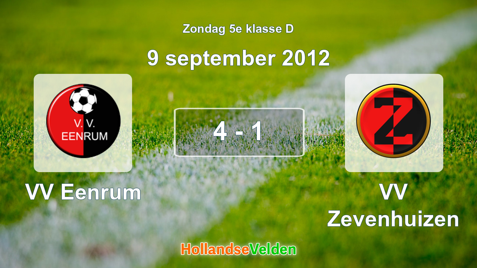 Gespeelde wedstrijd: VV Eenrum - VV Zevenhuizen 4 - 1 (9 september 2012)