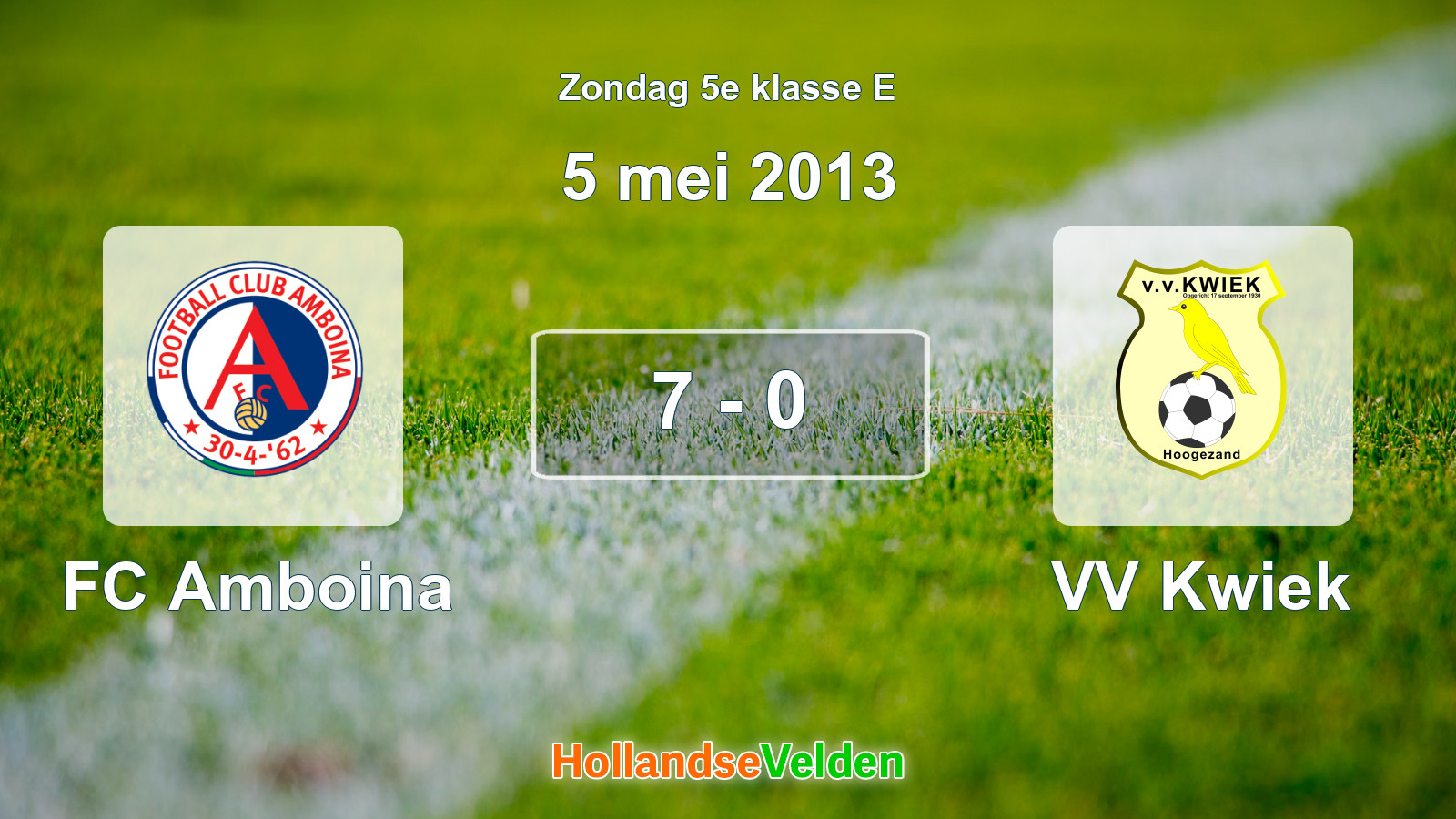 Gespeelde wedstrijd: FC Amboina - VV Kwiek 7 - 0 (5 mei 2013)
