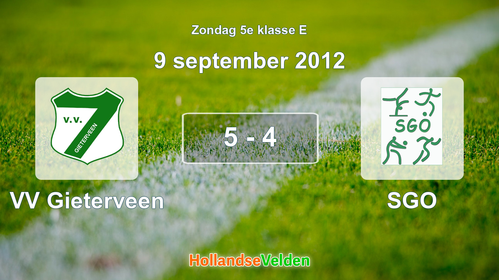 Gespeelde wedstrijd: VV Gieterveen - SGO 5 - 4 (9 september 2012)