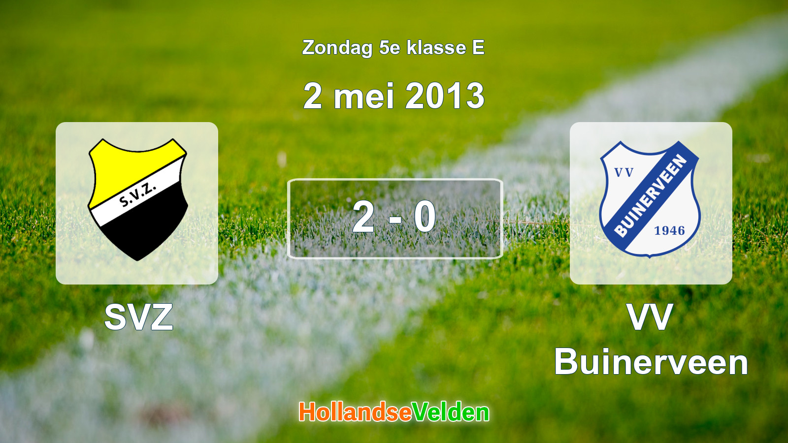 Gespeelde wedstrijd: SVZ - VV Buinerveen 2 - 0 (2 mei 2013)