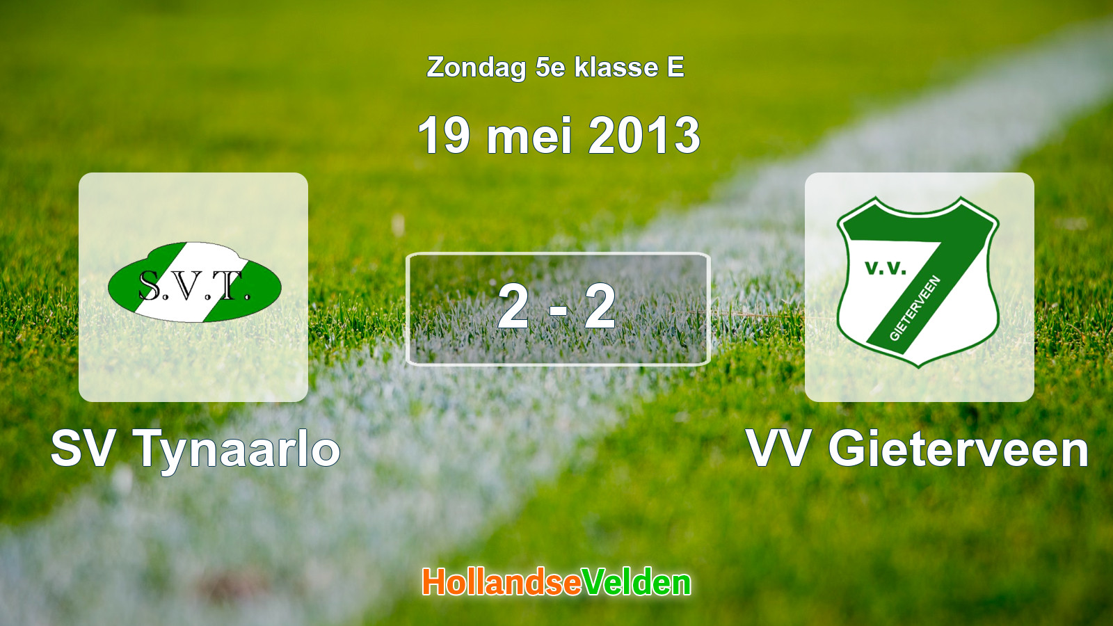Gespeelde wedstrijd: SV Tynaarlo - VV Gieterveen 2 - 2 (19 mei 2013)