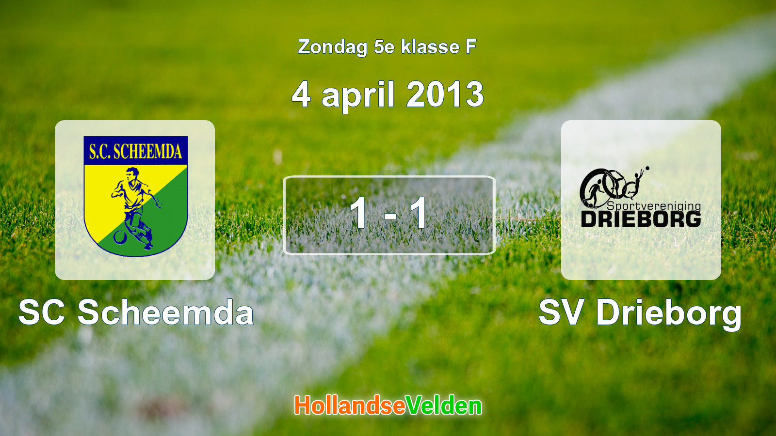 Gespeelde wedstrijd: SC Scheemda - SV Drieborg 1 - 1 (4 april 2013)