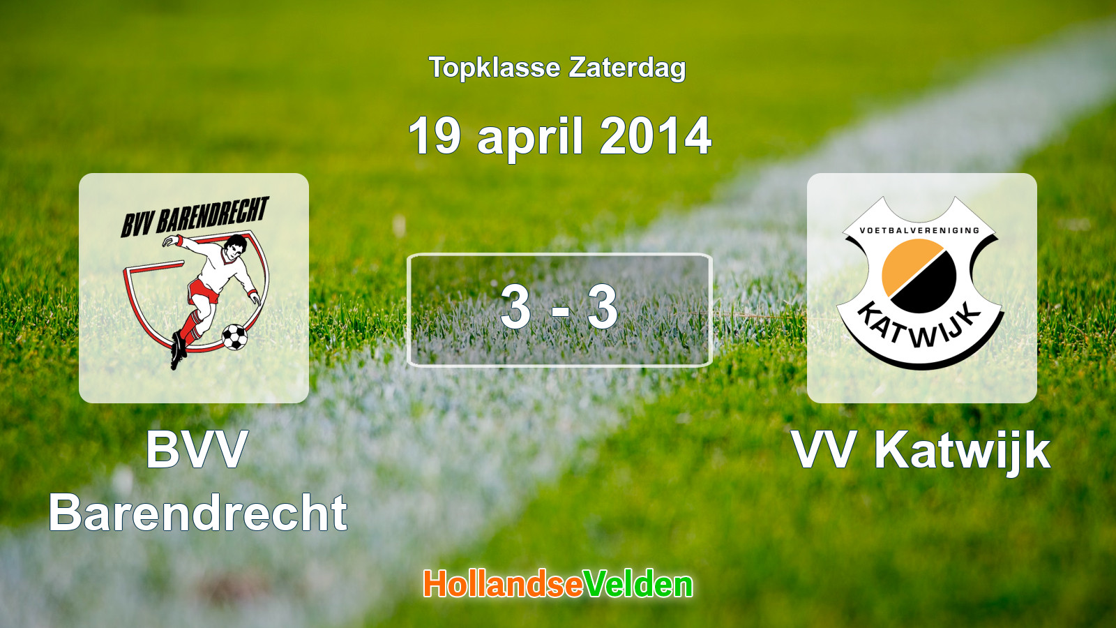 Gespeelde wedstrijd: BVV Barendrecht - VV Katwijk 3 - 3 (19 april 2014)
