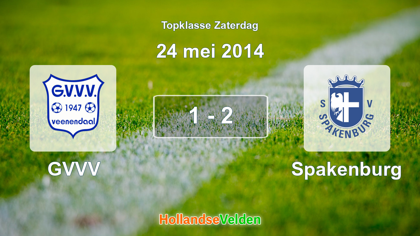 Gespeelde wedstrijd: GVVV - Spakenburg 1 - 2 (24 mei 2014)