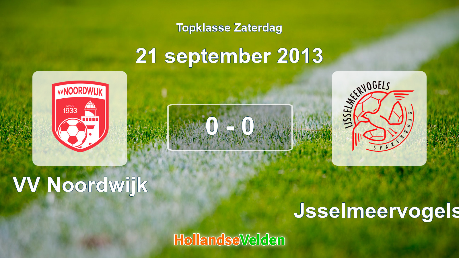 Gespeelde wedstrijd: VV Noordwijk - IJsselmeervogels 0 - 0 (21 september 2013)
