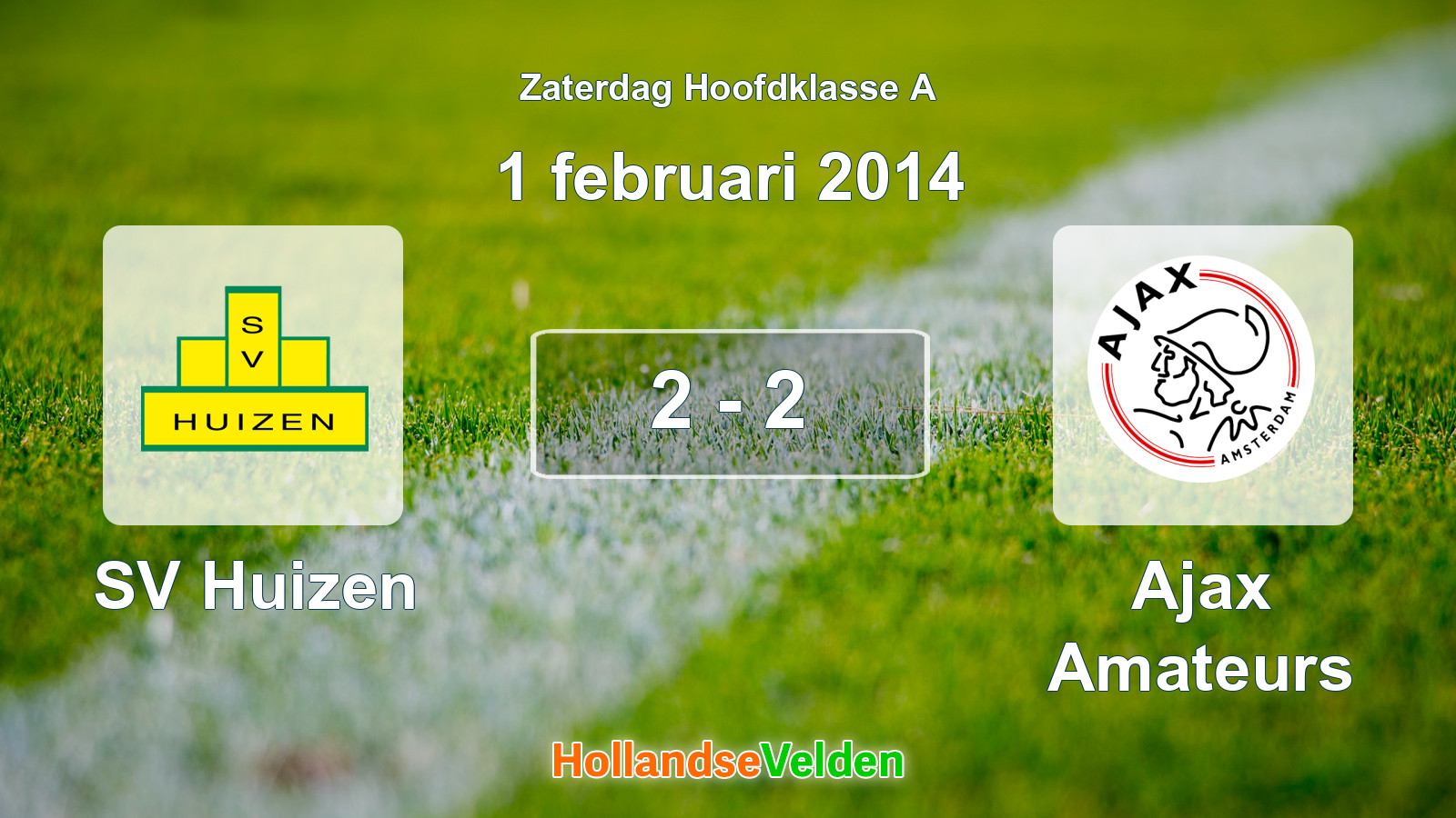 Gespeelde wedstrijd: SV Huizen - Ajax Amateurs 2 - 2 (1 februari 2014)