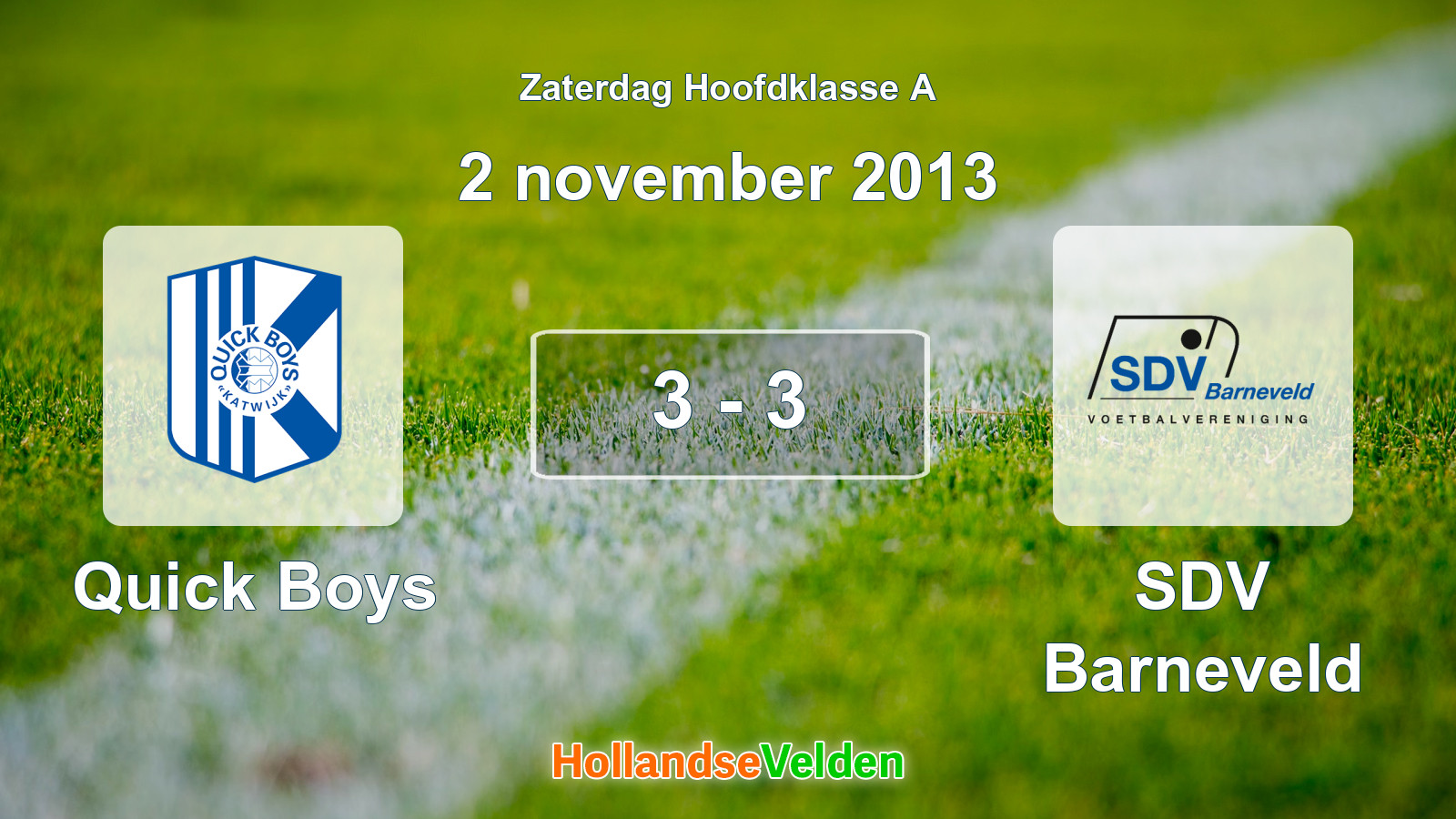 Gespeelde wedstrijd: Quick Boys - SDV Barneveld 3 - 3 (2 november 2013)