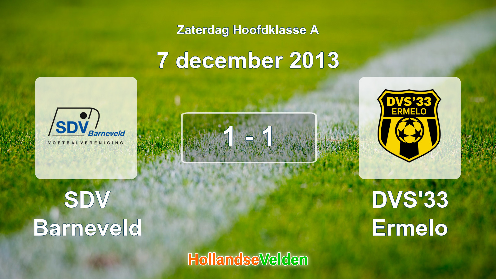 Gespeelde wedstrijd: SDV Barneveld - DVS'33 Ermelo 1 - 1 (7 december 2013)