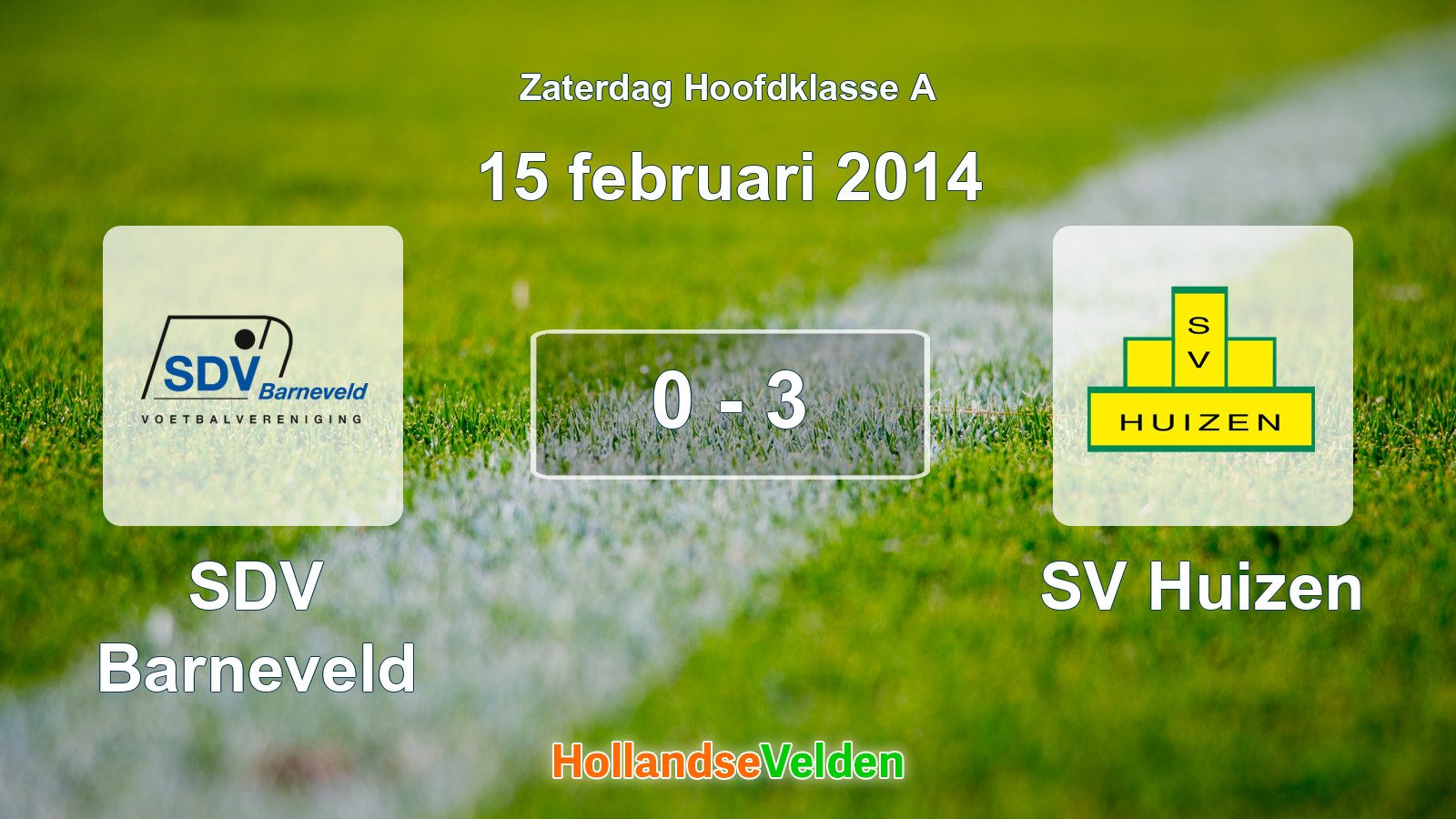 Gespeelde wedstrijd: SDV Barneveld - SV Huizen 0 - 3 (15 februari 2014)