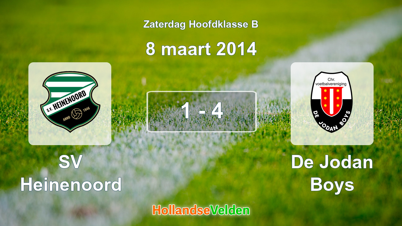 Gespeelde wedstrijd: SV Heinenoord - De Jodan Boys 1 - 4 (8 maart 2014)