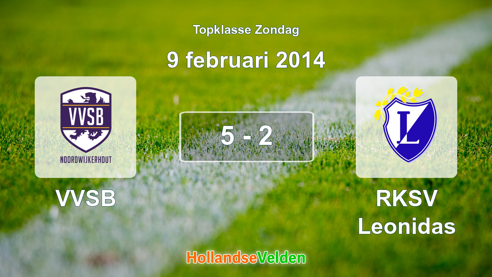 Gespeelde wedstrijd: VVSB - RKSV Leonidas 5 - 2 (9 februari 2014)