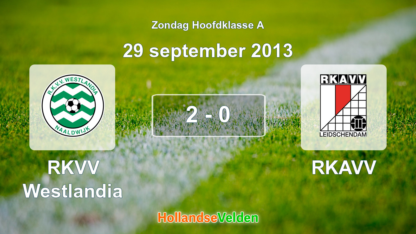 Gespeelde wedstrijd: RKVV Westlandia - RKAVV 2 - 0 (29 september 2013)