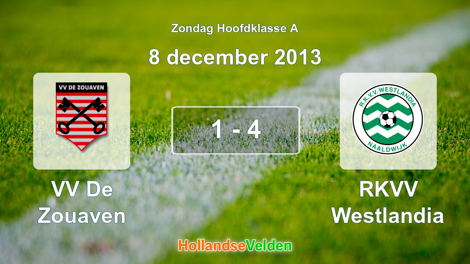 Gespeelde wedstrijd: VV De Zouaven - RKVV Westlandia 1 - 4 (8 december 2013)