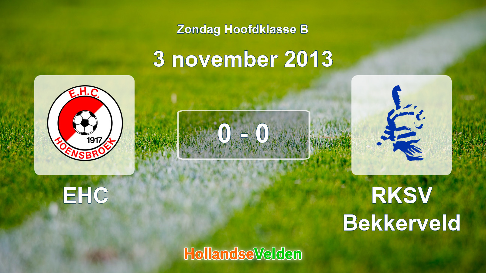 Gespeelde wedstrijd: EHC - RKSV Bekkerveld 0 - 0 (3 november 2013)