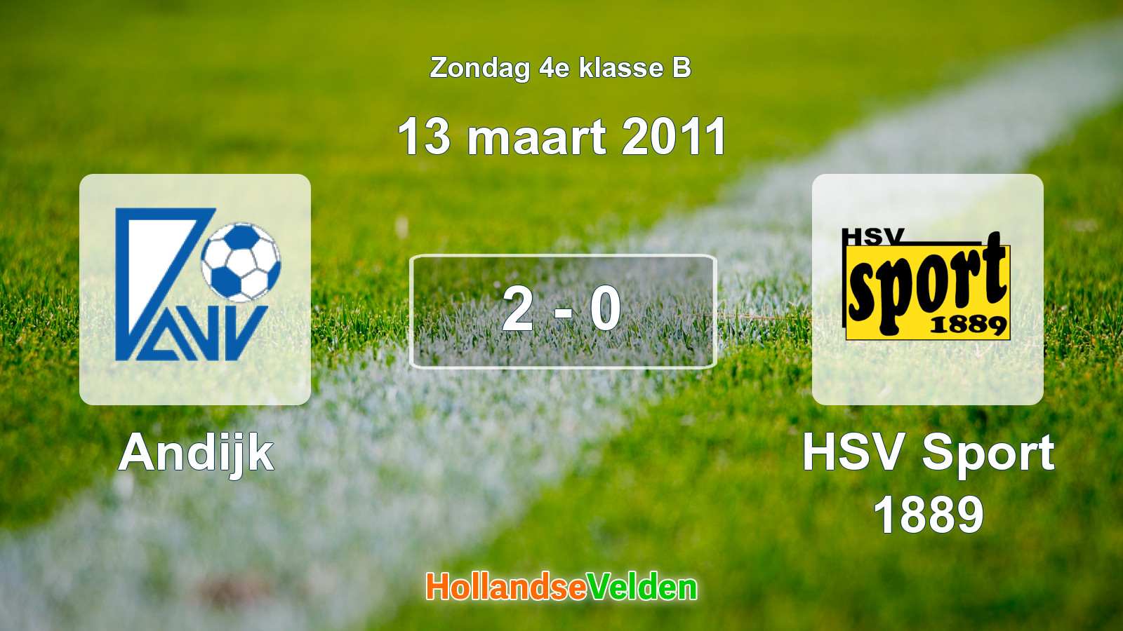 Gespeelde wedstrijd: Andijk - HSV Sport 1889 2 - 0 (13 maart 2011)