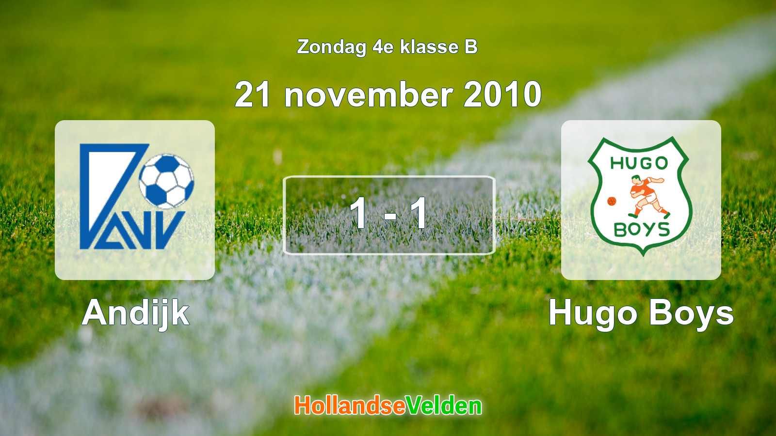 Gespeelde wedstrijd: Andijk - Hugo Boys 1 - 1 (21 november 2010)
