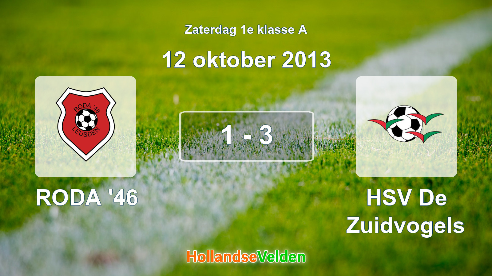 Gespeelde wedstrijd: RODA '46 - HSV De Zuidvogels 1 - 3 (12 oktober 2013)
