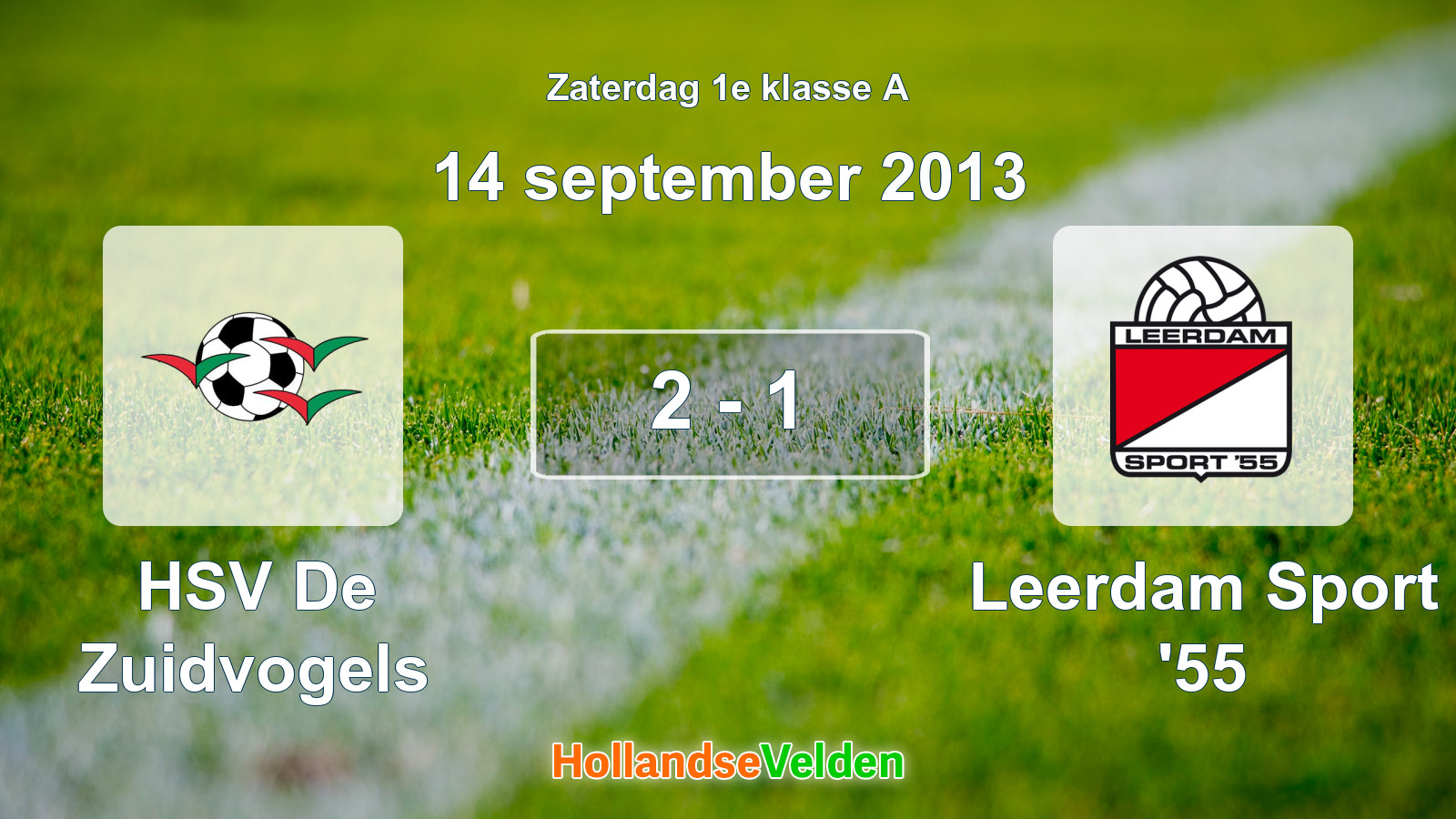 Gespeelde wedstrijd: HSV De Zuidvogels - Leerdam Sport '55 2 - 1 (14 september 2013)