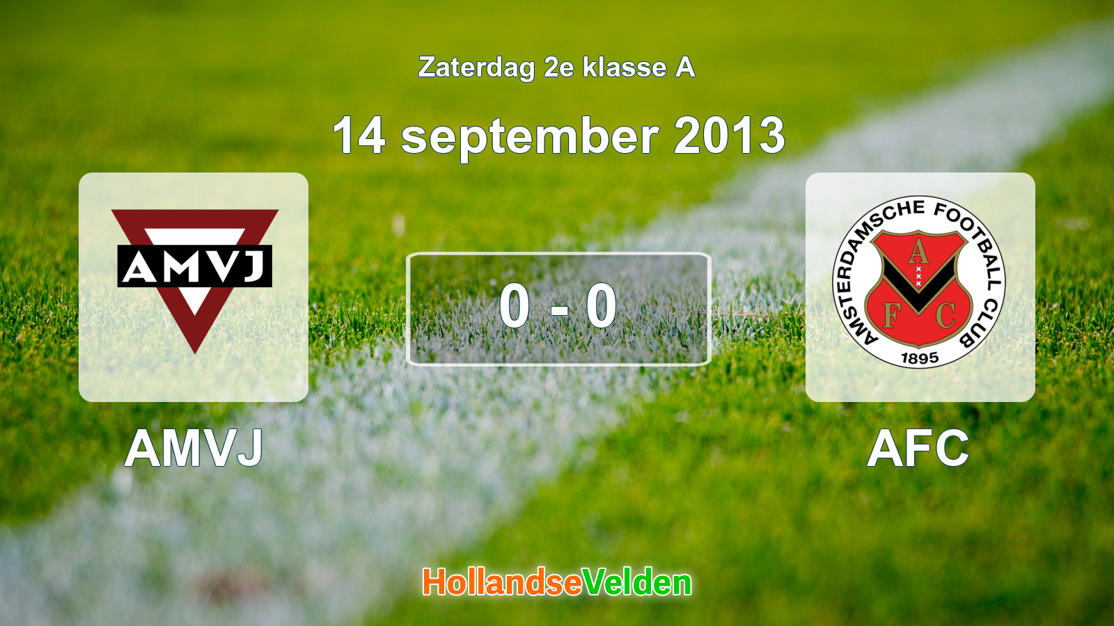 Gespeelde wedstrijd: AMVJ - AFC 0 - 0 (14 september 2013)