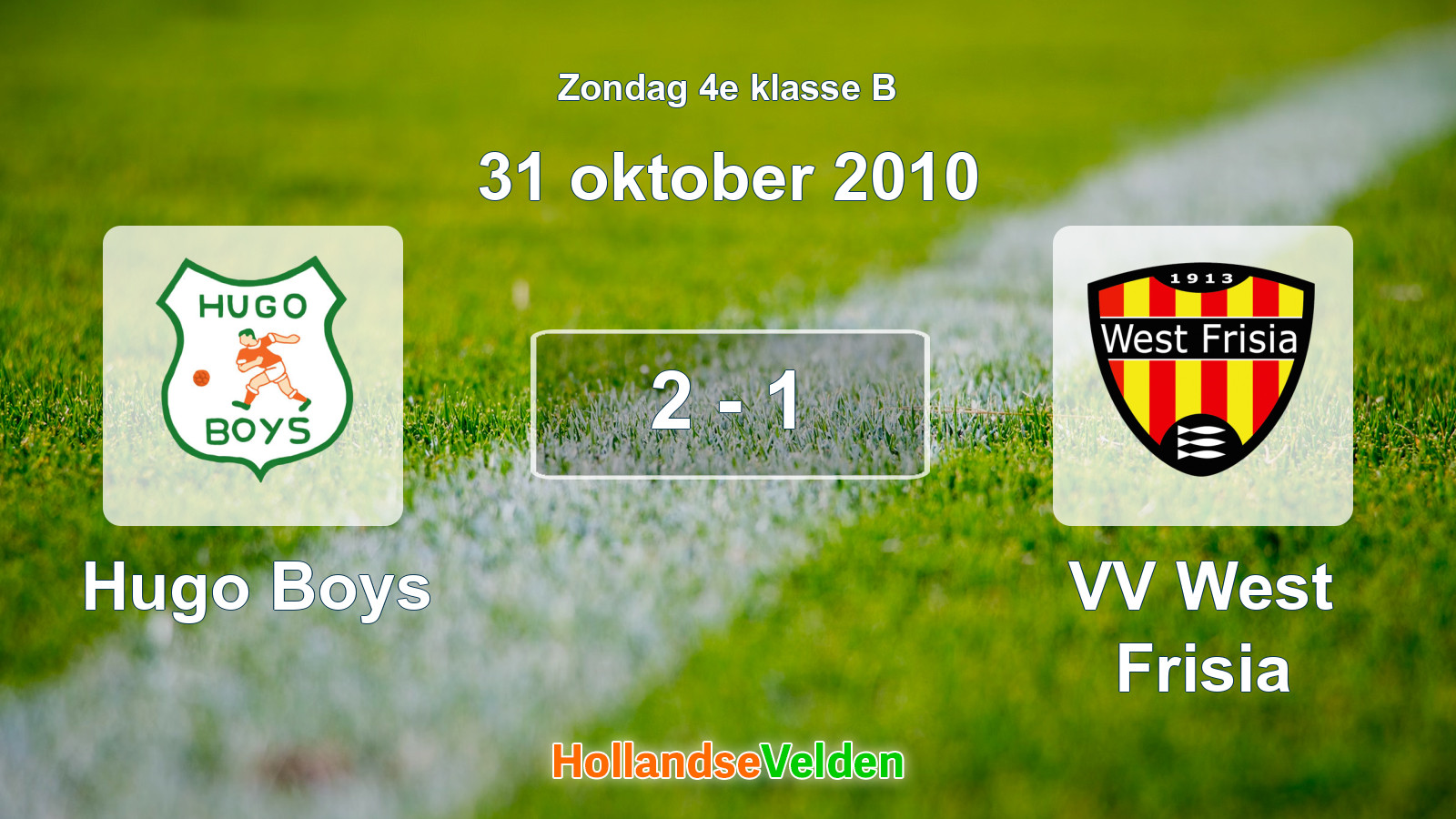 Gespeelde wedstrijd: Hugo Boys - VV West Frisia 2 - 1 (31 oktober 2010)