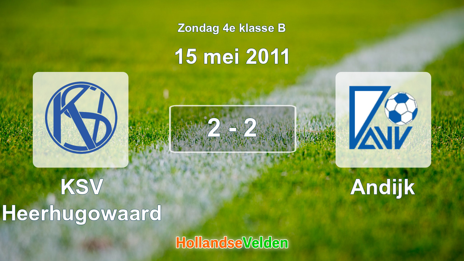Gespeelde wedstrijd: KSV Heerhugowaard - Andijk 2 - 2 (15 mei 2011)