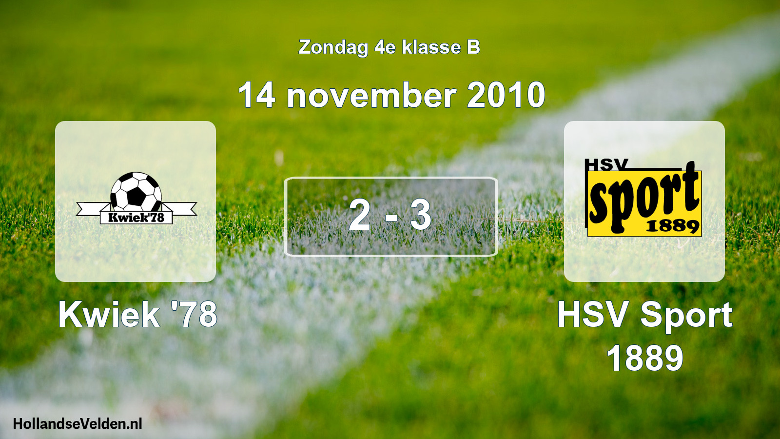Gespeelde wedstrijd: Kwiek '78 - HSV Sport 1889 2 - 3 (14 november 2010)