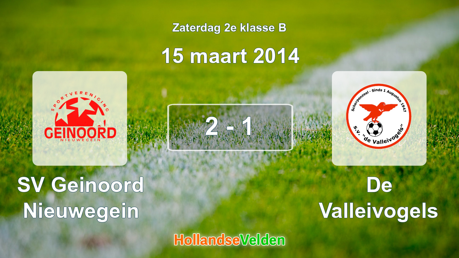 Gespeelde wedstrijd: SV Geinoord Nieuwegein - De Valleivogels 2 - 1 (15 maart 2014)