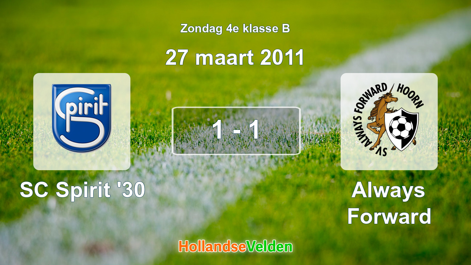 Gespeelde wedstrijd: SC Spirit '30 - Always Forward 1 - 1 (27 maart 2011)