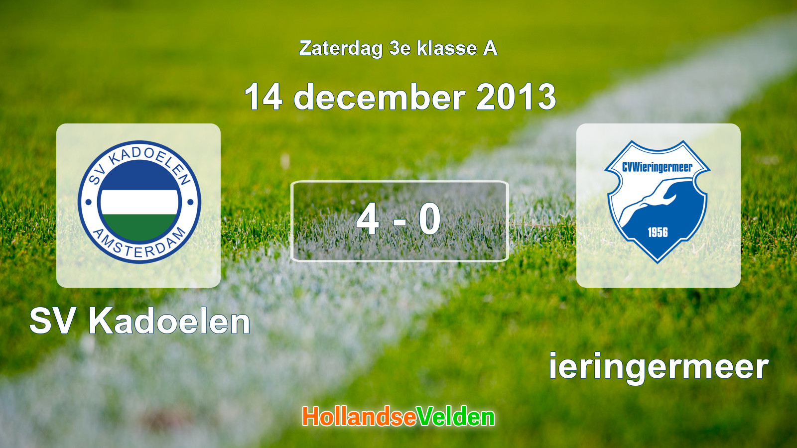 Gespeelde wedstrijd: SV Kadoelen - Wieringermeer 4 - 0 (14 december 2013)