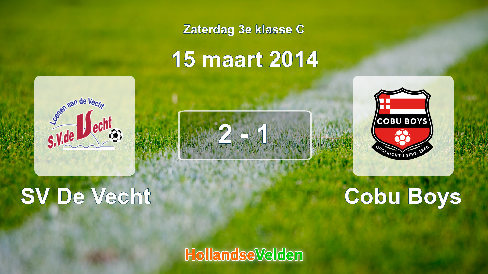 Gespeelde wedstrijd: SV De Vecht - Cobu Boys 2 - 1 (15 maart 2014)